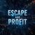 escapeandprofit