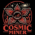 CosmicMiner